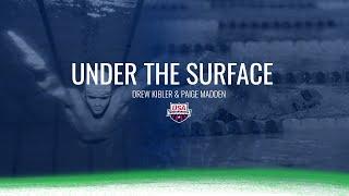 Drew Kibler & Paige Madden Talk Mental Health | Under the Surface