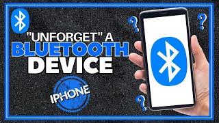 How To “Unforget” A Bluetooth Device on iPhone | NEW UPDATE