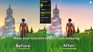 Make your Genshin Impact Look Amazing Without Losing FPS! NVIDIA Game Filter [4K - 60FPS]