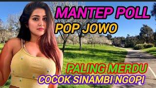 POP JOWO,MANTEP POLL,COCOK BANGET SINAMBI NGOPI