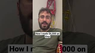 How I made $6,000 on Etsy #shorts