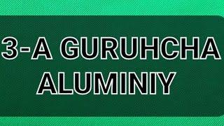 Umumiy va anorganik kimyo.40-qism.#3-A guruhcha#Aluminiy#