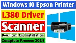 How to download and install epson l380 printer driver 2024|| Windows 10 me epson l380 printer driver