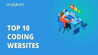 Top 10 Coding Websites | Top 10 Websites To Learn Coding For FREE! | Learn Coding | Simplilearn