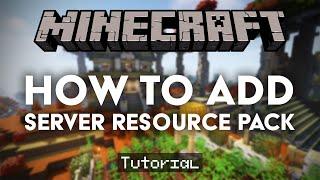 Add A Resource Pack To Your Minecraft Server (Tutorial)