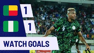 NIGERIA VS BENIN(1-1)-AFCON QUALIFIERS-GOALS&HIGHLIGHTS