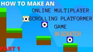 Scratch Tutorial | How to Make an Online Multiplayer Scrolling Platformer Game | Part 1