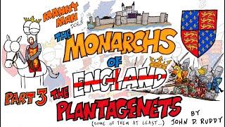 Monarchs of England Part 3: The Plantagenets  - Manny Man Does History