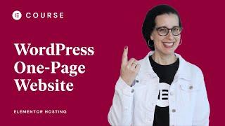 How To Build a One-Page WordPress Website With Elementor Hosting