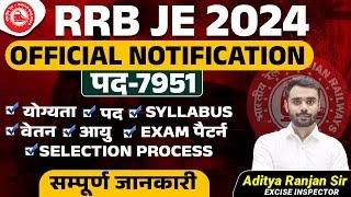 RRB JE OFFICIAL NOTIFICATION OUT  || Complete information by Aditya Ranjan sir || #rrbje #railway