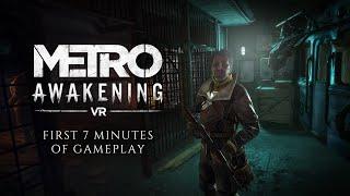 Metro Awakening - First 7 Minutes of Gameplay