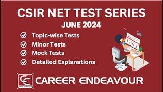 CSIR NET Online Test Series June 2024 | Career Endeavour