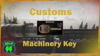 .12 Customs Machinery Key Guide - Reflix66 - Escape From Tarkov