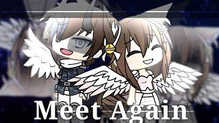 [BRIGHT] || Meet Again Meme || [OC Backstory] || Serenie