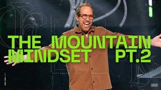 "The Mountain Mindset" (Part 2) | Diving Deeper | Pastor Peter Haas