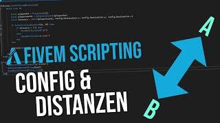 FiveM Scripting 3 - Config und Distanzabfragen [LUA für Beginner]