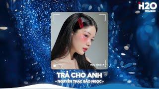 Nhạc Remix TikTok Triệu View - BXH Nhạc Trẻ Remix Hay Nhất Hiện NayTop 20 Nhạc TikTok Hay 2025