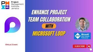 Enhance Project Team Collaboration with Microsoft Loop | PMI Jamaica Chapter Event