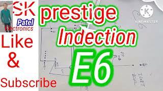 prestige induction E6 E6 error E6 sk patel electronic