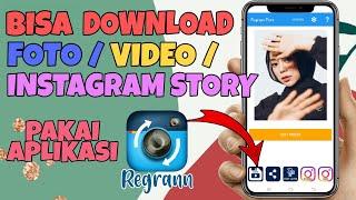 CARA MENDOWNLOAD FOTO, VIDEO DAN INSTA STORY DARI INSTAGRAM KE GALERI