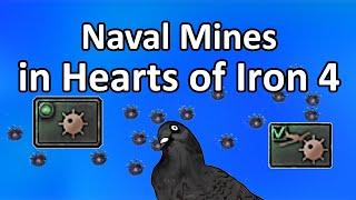 What do Naval Mines do in hearts of Iron 4?