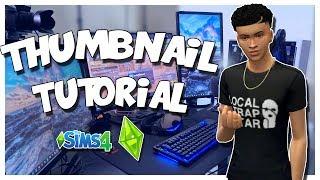 How To Make A  Sims 4 Thumbnail (EASY AND QUICK)