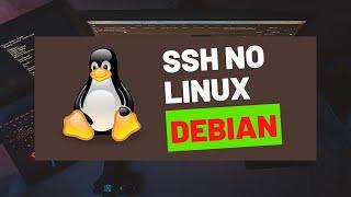 Servidor SSH + Acesso Remoto via Terminal + Acesso Remoto Gráfico - Tudo pelo Linux Debian.