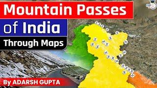 All Important Mountain Passes of India by Adarsh Gupta: 2D Animation | UPSC Mains GS1 | StudyIQ