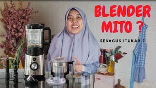 UNBOXING DAN TEST BLENDER MITO BL 100