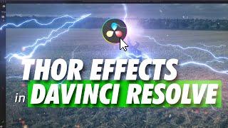 How to EASILY Create Thor Effects in DaVinci Resolve