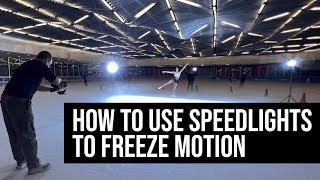 How to FREEZE Motion using Flash (Speedlights)