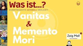 What is... Vanitas and memento mori?