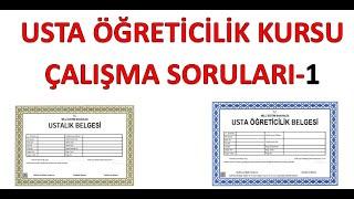 USTA ÖĞRETİCİLİK KURSU ÇALIŞMA SORULARI - 1. ÜNİTE: MESLEKİ EĞİTİM