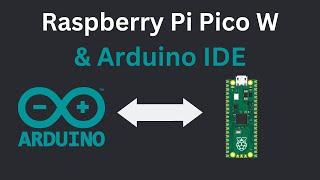How to Use Arduino IDE with Raspberry Pi Pico W