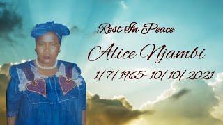 REST IN PEACE ALICE NJAMBI 1965-2021