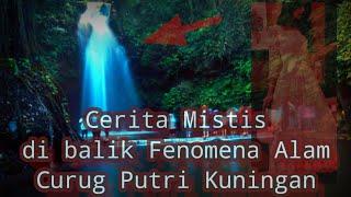 Curug Putri Palutungan Kuningan, Kisah Mistis Noni Belanda & Ular Raksasa Wisata Alam Kuningan Jabar