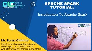 What is Apache Spark? | Apache Spark Tutorial | Apache Spark | Apache Spark OnlineLearningCenter