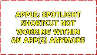 Apple: Spotlight shortcut not working within an app(s) anymore (2 Solutions!!)