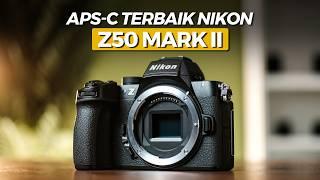 Kamera PRO Untuk Semua Kalangan | NIKON Z50 II Indonesia