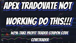 Apex Trader Funding Tradovate Not Working Do This