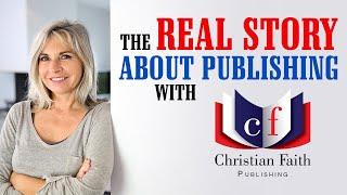 Hear What Authors Have to Say About Using Christian Faith Publishing