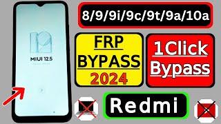 Redmi 8/9/9c/9t/9i/9a/10a FRP Bypass Without PC | Redmi MIUI 12.5 Google Account Bypass 2024 Update