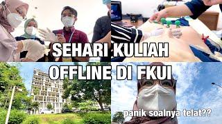 SEHARI KULIAH OFFLINE DI FKUI‍️