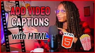  Add a Captions Feature to HTML Videos