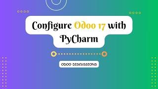 Configure Odoo 17 with PyCharm | Odoo Discussions