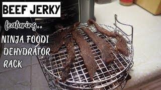 BEEF JERKY USING NINJA FOODI & NINJA FOODI DEHYDRATOR RACK / AIZA BENOIT