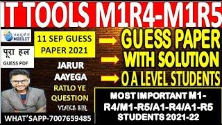 M1R5 IT TOOLS O LEVEL GUESS PAPER SEP 2021 EXAM SOLUTION MOST IMPORTANT QUESTION M1R4-M1R5-A1R4-A1R5