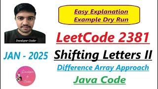 Shifting Letters II | LeetCode 2381 | Difference Array Approach | Java Code | Developer Coder