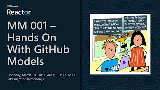 Model Mondays – Hands On With GitHub Models