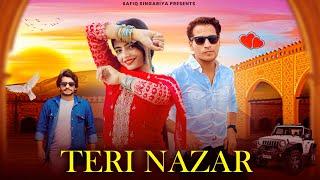 तेरी नजर || Teri Nazar || @HAKKUSINGARIYA  Song || Preeti || Azhar Mewan || Safiq Singariya